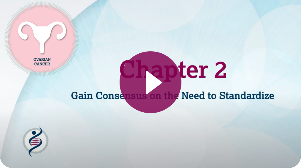 Chapter 2: Gain Consensus on the Need to Standardize