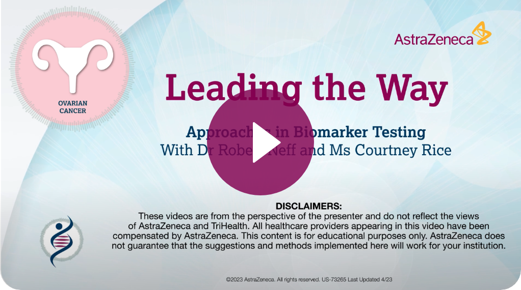 Leading the Way: Approaches to Biomarker Testing with Robert Neff, MD and Courtney Rice, MS, LCGC